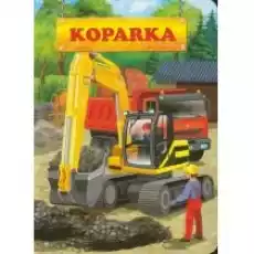 Koparka JAFI Książki Dla dzieci