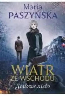 Stalowe niebo Wiatr ze wschodu Tom 2 Książki Ebooki