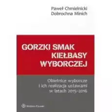 Gorzki smak kiełbasy wyborczej Książki Nauki humanistyczne