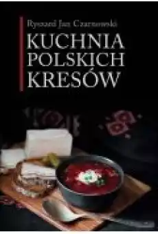 Kuchnia polskich Kresów Książki