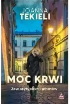 Moc krwi Książki Literatura obyczajowa