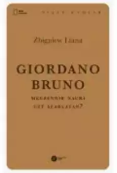 Giordano Bruno Męczennik nauki czy szarlatan Książki Ebooki