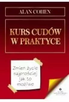 Kurs cudów w praktyce Książki Rozwój osobisty