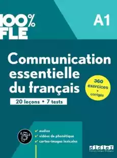 100 FLE Communication essentielle du franais A1 Książki Podręczniki w obcych językach Język francuski