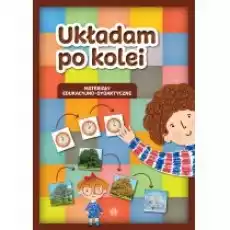 Układam po kolei Materiały edukacyjnodydaktyczne Książki Nauki humanistyczne