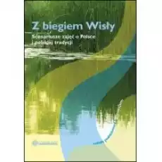 Z biegiem Wisły Książki Nauki humanistyczne