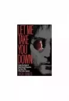 Let My Take You Down Książki Literatura obca