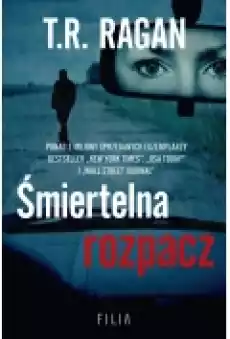 Śmiertelna rozpacz Książki Kryminał sensacja thriller horror