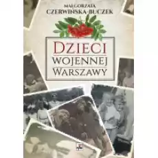 Dzieci wojennej Warszawy Książki Dla młodzieży