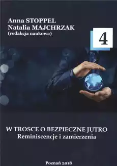 W trosce o bezpieczne jutro T4 Książki Nauka