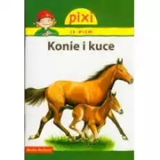 Pixi Ja wiem Konie i kuce Książki Dla dzieci