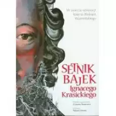 Setnik bajek Ignacego Krasickiego Książki PoezjaDramat