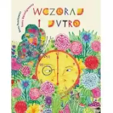 Wczoraj i Jutro Książki Literatura piękna