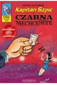 Kapitan Szpic i Czarna Niechcesete Kapitan Szpic Tom 2 Książki Komiksy