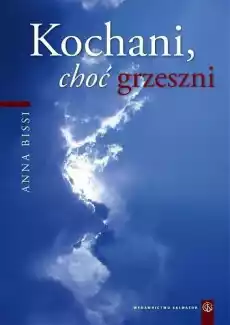 Kochani choć grzeszni SALWATOR Książki Religia