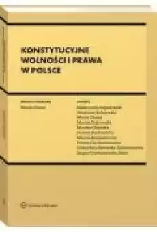 Konstytucyjne wolności i prawa w Polsce Książki Ebooki