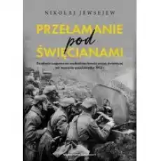 Przełamanie pod Święcianami Działania wojenne Książki Historia