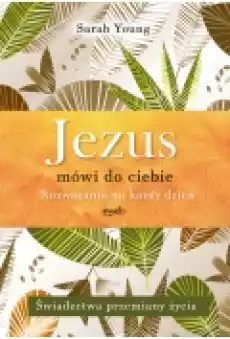 Jezus mówi do Ciebie Rozważania na każdy dzień Książki Ebooki