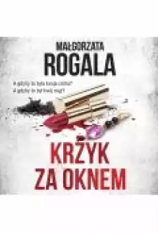 Krzyk za oknem Książki Ebooki