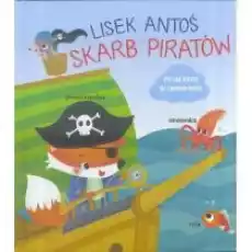 Lisek Antoś Skarb Piratów Książki Dla dzieci