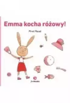 Emma kocha różowy Książki Dla dzieci