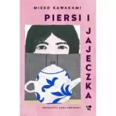 Piersi i jajeczka Książki Literatura piękna