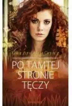 Po tamtej stronie tęczy Książki Ebooki