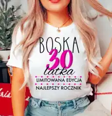 aaa damska koszulka na prezent na 30 urodziny boska 30 Odzież obuwie dodatki Odzież damska Tshirty i koszulki damskie