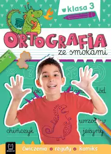 Ortografia ze smokami Ćwiczenia reguły komiks Klasa 3 Książki