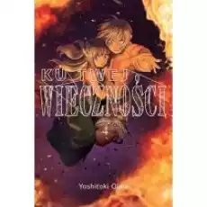 Ku twej wieczności Tom 4 Książki Komiksy