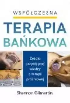 Współczesna Terapia Bańkowa Książki Ebooki