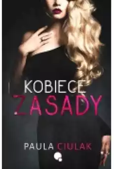 Kobiece zasady Książki Literatura obyczajowa