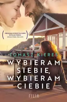 Wybieram siebie wybieram ciebie wyd kieszonkowe Książki Literatura obyczajowa