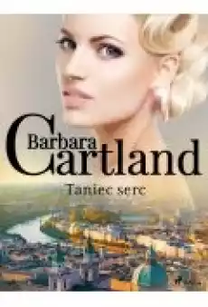 Taniec serc Ponadczasowe historie miłosne Barbary Cartland Książki Ebooki