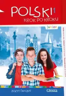 Polski krok po kroku Junior 1 Zeszyt ćwiczeń Książki Podręczniki w obcych językach