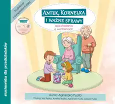 Antek Kornelka i ważne sprawy Konspekty opowiadania o wartościach CD Książki Nauki humanistyczne