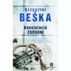 Konstelacja zbrodni Książki Kryminał sensacja thriller horror