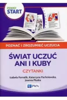 Pewny start Świat uczuć Ani i Kuby Czytanki Książki Nauki społeczne Psychologiczne