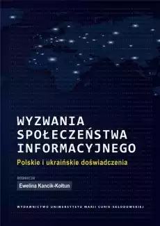 Wyzwania społeczeństwa informacyjnego Książki Nauki humanistyczne