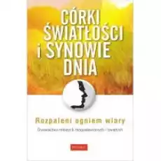 Córki światłości i synowie dnia Książki Religia