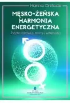 Męskożeńska harmonia energetyczna Książki Ebooki