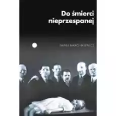 Do śmierci nieprzespanej Książki PoezjaDramat