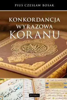 Konkordancja wyrazowa Koranu Książki Nauka