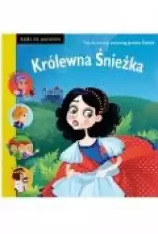 Królewna Śnieżka Bajki na poziomie Książki Dla dzieci