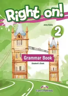 Right On 2 Grammar SB EXPRESS PUBLISHING Książki Podręczniki w obcych językach Język angielski