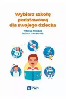 Wybierz szkołę podstawową dla swojego dziecka Książki Audiobooki