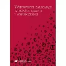 Wypowiedzi zalecające w książce dawnej Książki Nauki humanistyczne