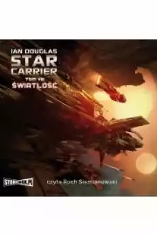 Światłość Star Carrier Tom 8 Książki Audiobooki