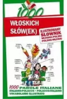 1000 włoskich słówek Ilustrowany słownik Książki Audiobooki Nauka Języków