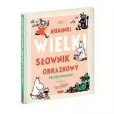 Muminki Wielki Słownik Obrazkowy polskoangielski Książki Dla dzieci